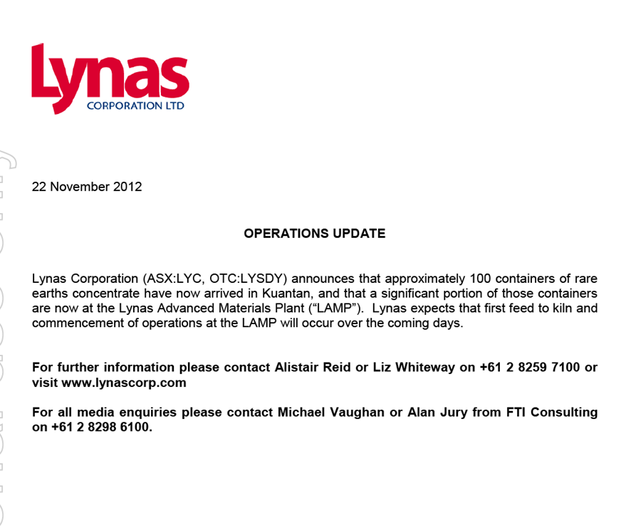 Lynas is quite happy to tell us that they shipped around 100 containers of concentrate, and that these had arrived in the Malaysian Port of Kuantan by 22-Nov-2012, ready for the start-up of LAMP.