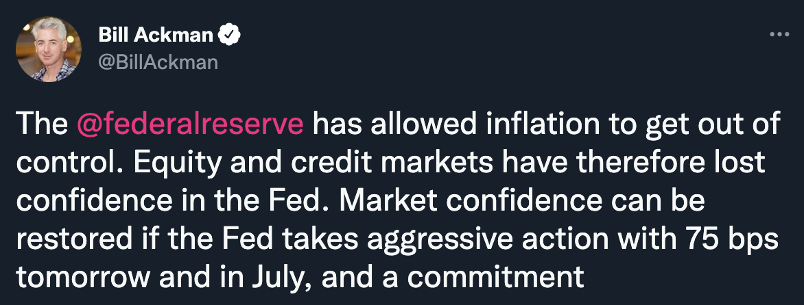 Bill's bets are famously high risk but there is one thing he's been pretty spot on with - the Federal Reserve letting inflation rip too far and now, behind the curve by too much.
