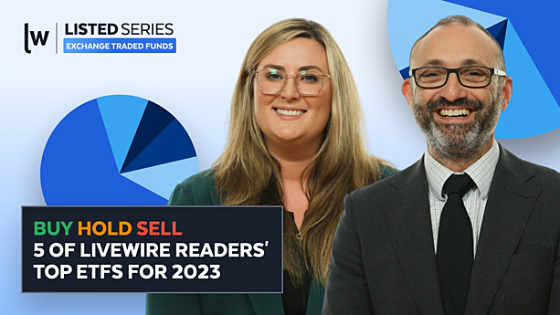 Buy Hold Sell: 5 of Livewire readers' top ETFs for 2023
