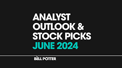 Bell Potter analysts' top stock picks for FY25